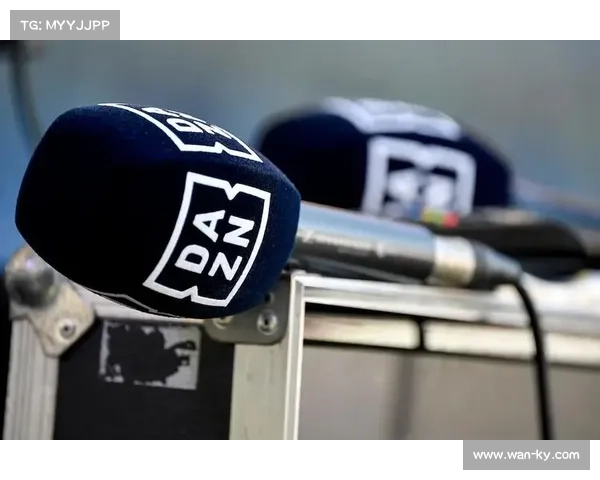 DAZN因用户增长不及预期与巨额亏损提前终止法甲转播协议 DAZN因用户增长不及预期与巨额亏损提前终止法甲转播协议